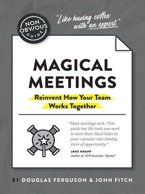 cover image of The Non-Obvious Guide to Magical Meetings